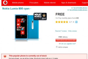 Nokia Lumia 800 Cyan out of stock in Vodafone, “This popular phone is currently out of stock”.