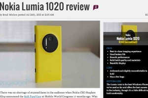 Engadget: Nokia Lumia 1020 Review: Simply put, the camera is stunning…other phones just aren’t this good