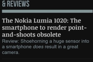 Ars Techica: Nokia Lumia 1020, the smartphone to render point and shoots obsolete!