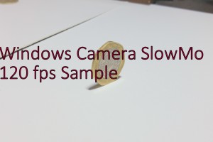 Windows Camera SlowMo recording feature + sample